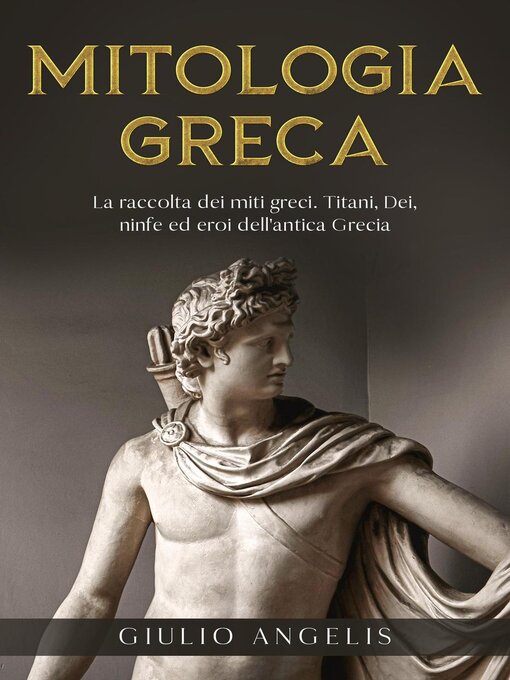 Title details for Mitologia Greca by Giulio Angelis - Available